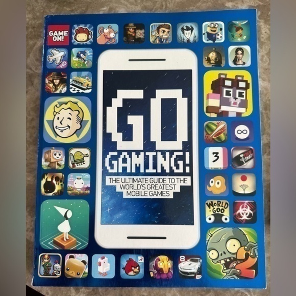 Go Gaming The Ultimate Guide to The World’s Greatest Mobile Games